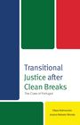 „Transitional Justice after Clean Breaks: The Case of Portugal“ von Filipa Raimundo und Joana Rebelo Morais. Bunte Blockfarben.