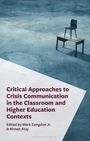 „Critical Approaches to Crisis Communication in the Classroom and Higher Education Contexts, Edited by Mark Congdon Jr. & Ahmet Atay.“ Eine Illustration zeigt einen Stuhl auf einem Tisch in blauen Tönen.
