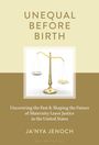 Ja'Nya Jenoch: Unequal Before Birth, Buch