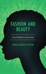 Denise Hardesty Sutton: Fashion and Beauty, Buch