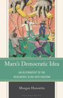 Morgan Horowitz: Marx's Democratic Idea, Buch
