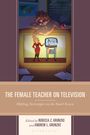 : The Female Teacher on Television, Buch