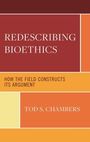 Tod S Chambers: Redescribing Bioethics, Buch