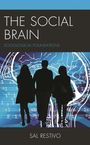 Sal Restivo: The Social Brain, Buch