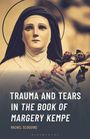 Text: "Trauma and Tears in the Book of Margery Kempe" von Rachel Scoggins. Eine Statue einer Nonne mit Blumen.