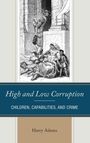 Harry Adams: High and Low Corruption, Buch