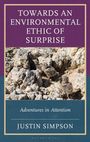 Justin Simpson: Towards an Environmental Ethic of Surprise, Buch