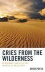 David Pocta: Cries from the Wilderness, Buch