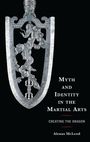 Alexus Mcleod: Myth and Identity in the Martial Arts, Buch