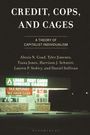 Alexis N Goad: Credit, Cops, and Cages, Buch