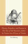 Tovi Bibring: Pilosity, Prejudice, and Passion in The Tale of Old Bearded Achbor by Yaakov ben El'azar of Toledo, Buch