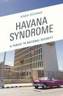 Titel: "Havana Syndrome: A Threat to National Security" von Armin Krishnan. Farbfoto eines modernen, monumentalen Gebäudes.