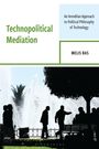 Melis Bas: Technopolitical Mediation, Buch