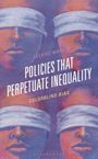Text: "Policies That Perpetuate Inequality: Colorblind Bias." Illustration von drei Gesichtern mit verbundenen Augen.