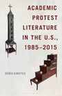 Derek F. DiMatteo: Academic Protest Literature in the U.S., 1985-2015, Buch