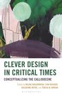 "Clever Design in Critical Times: Conceptualizing the Callidocene. Illustration: Abstrakte Formen in Grün und Violett."