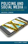 Christopher J Schneider: Policing and Social Media, Buch
