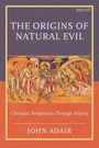 John Adair: The Origins of Natural Evil, Buch