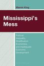 Titel: "Mississippi’s Mess". Autor: Marvin King. Themen: Politische Ungleichheit, Stratifikation, Wirtschaft.