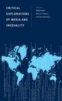 : Critical Explorations of Media and Inequality, Buch