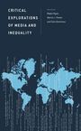 CRITICAL EXPLORATIONS OF MEDIA AND INEQUALITY. Herausgeber: Majka Ryan, Martin J. Power, Eoin Devereux. Weltkarte-Illustration.