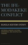 Bukola Adeyemi Oyeniyi: The Ife-Modakeke Conflict, Buch
