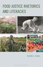 Eileen E Schell: Food Justice Rhetorics and Literacies, Buch