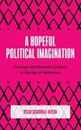 Oscar Guardiola-Rivera: A Hopeful Political Imagination, Buch