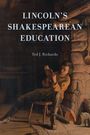 Ted J. Richards: Lincoln's Shakespearean Education, Buch