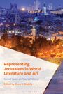 : Representing Jerusalem in World Literature and Art, Buch