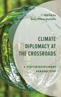 : Climate Diplomacy at the Crossroads, Buch