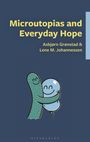 : Microutopias and Everyday Hope, Buch