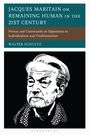 Titel: "Jacques Maritain on Remaining Human in the 21st Century" von Walter Schultz. Illustration eines älteren Mannes.