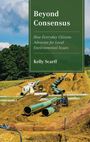 Kelly Scarff: Beyond Consensus, Buch