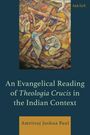 Amritraj Joshua Paul: An Evangelical Reading of Theologia Crucis in the Indian Context, Buch