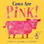 Becky Davies: Cows Are Pink!, Buch