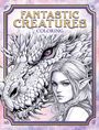 Editors of Thunder Bay Press: Fantastic Creatures, Buch