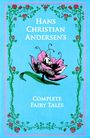 Hans Christian Andersen: Hans Christian Andersen's Complete Fairy Tales, Buch