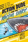 Andy Riley: Action Dude and the Massive Shark, Buch