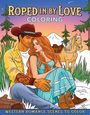 Editors Of Thunder Bay Press: Roped in by Love Coloring, Buch