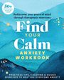 Editors Of Thunder Bay Press: Find Your Calm Anxiety Workbook, Buch