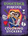 Editors Of Thunder Bay Press: Together Forever Coloring Stickers, Buch