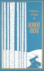 Robert Frost: A Collection of Poems by Robert Frost, Buch