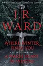 J R Ward: Where Winter Finds You / A Warm Heart in Winter Bindup, Buch