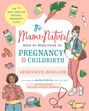 Genevieve Howland: The Mama Natural Week-By-Week Guide to Pregnancy and Childbirth, Buch