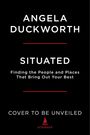 Angela Duckworth: Situated, Buch