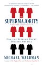 Michael Waldman: The Supermajority, Buch