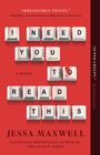 Jessa Maxwell: I Need You to Read This, Buch