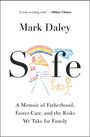 Mark Daley: Safe, Buch
