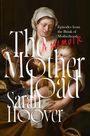 Sarah Hoover: The Motherload, Buch